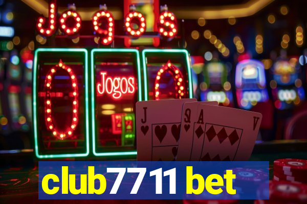 club7711 bet